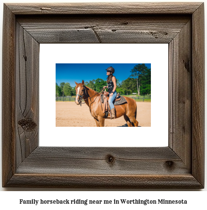 family horseback riding near me in Worthington, Minnesota